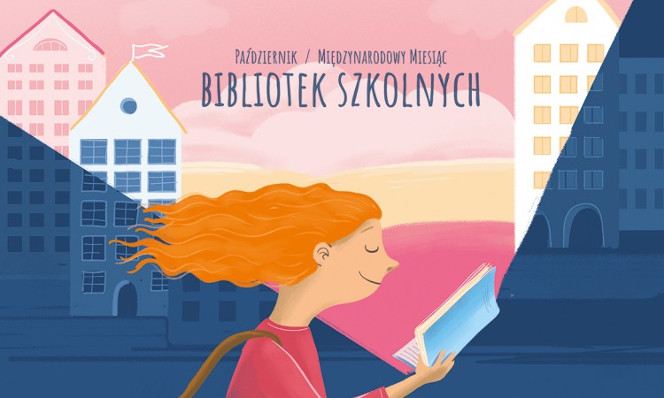 Październik - Międzynarodowy Miesiąc Bibliotek Szkolnych